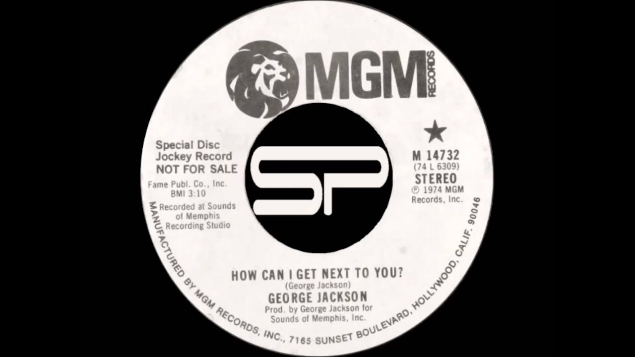 SWEET SOUL 45t - GEORGE JACKSON - How Can I Get Next To You - 1974 MGM