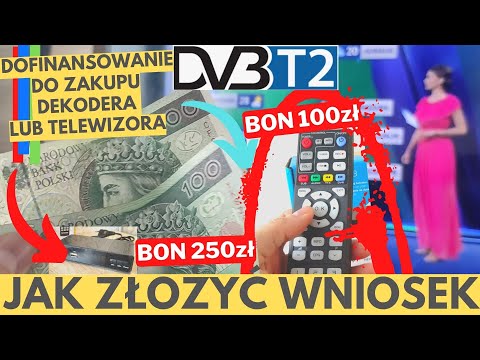 BON 100zł lub 250zł - Jak złożyć wniosek o dofinansowanie na zakup dekodera DVB T2 lub telewizora