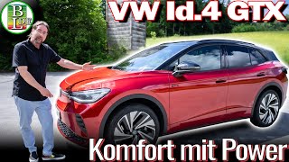 Der NEUE (2024) VW Id.4 GTX - Komfort mit guter Power