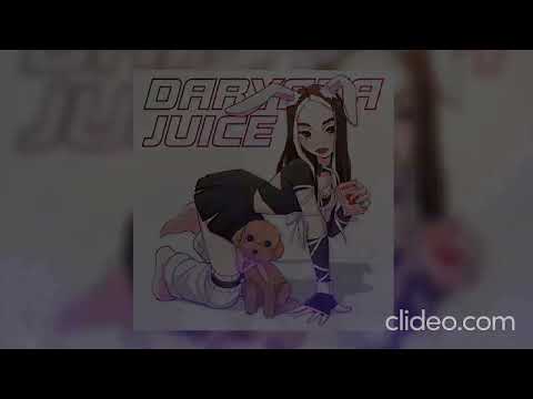 Daryana - Juice (СЛИВ ТРЕКА) 1 Час
