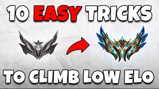 10 EASY TRICKS TO CLIMB LOW ELO