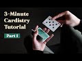 Beginner Cardistry / 3-Minute Tutorial - Part 1