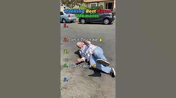 Ranking Best Karen Moments 