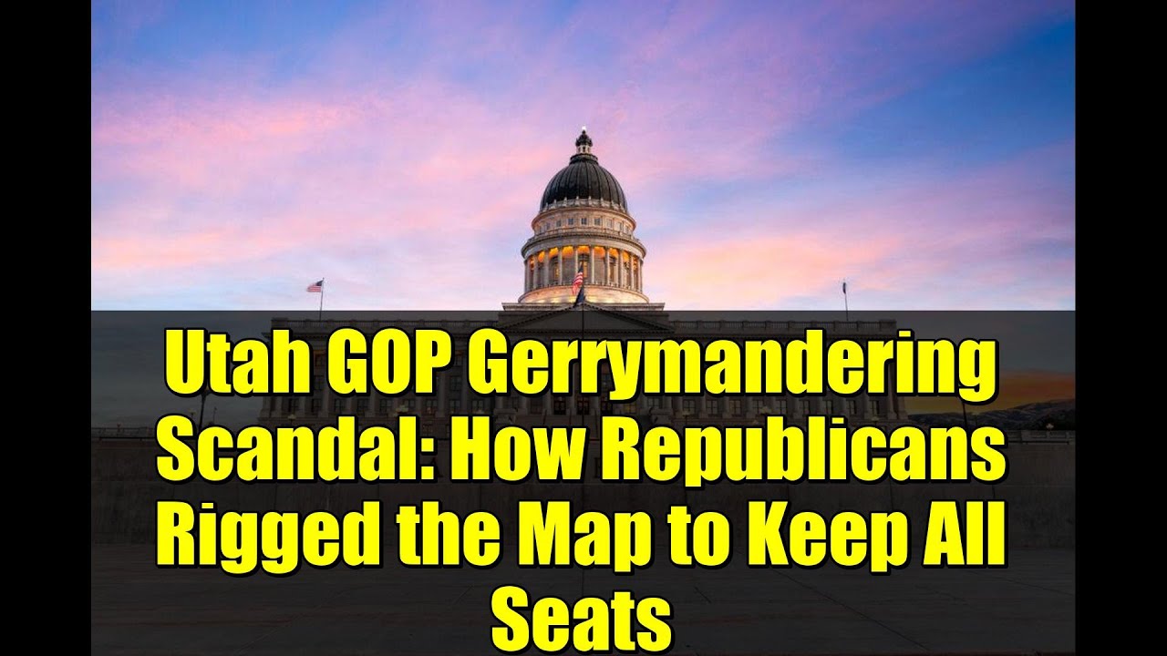 Скандал с джерримендерингом Республиканской партии в Юте: как республиканцы подтасовали карту, чт...