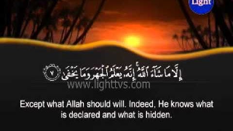 Surah Al-A'la - The Most High -- سورة الأعلى(Mohamed Seddik El Menchaoui)