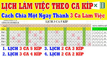 Cách Lập Bảng Lịch Làm Việc Theo Ca Kíp | Cách Chia 3 Ca Làm Việc | Phân Lịch Làm Việc 3 Ca 4 Kíp