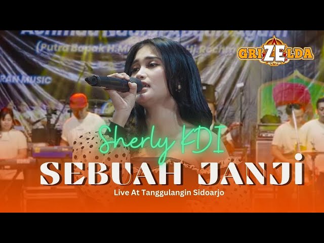 SHERLY KDI - SEBUAH JANJI - GRIZELDA MUSIC LIVE AT TANGGULANGIN class=