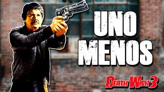 DEATH WISH 3: Cómo Acabar con el Crimen.