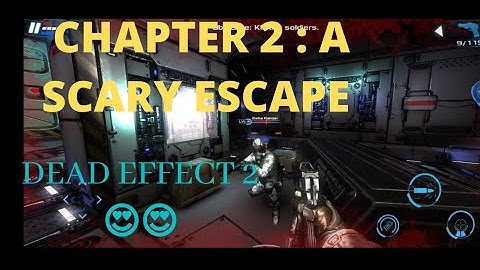 CHAPTER2 DEAD EFFECT2  A SCARY ESCAPE .MISSION PASSED HEADPHONES RECOMMENDED FOR BETTER EXPERIENCE🎧😍