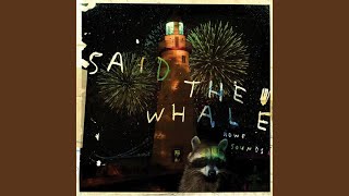 Miniatura de "Said The Whale - The Banks Of The English Bay"