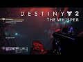 Destiny 2 | The Whisper