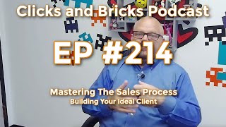 Mastering The Sales Process Part 3: Build Your Client!