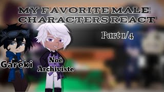 My Favorite Male Characters React // SHIPS (Vanoè) // VNC / Karneval// PART 1/4