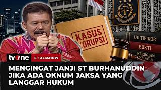[FULL] Mengingat Janji ST Burhanuddin Jika Ada Jaksa Nakal yang Langgar Hukum | E-Talkshow tvOne