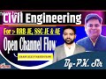 OPEN CHANNEL FLOW GRADUALLY VARIED FLOW CLASS -12 | For SSC(JE) , RRB(JE) And AE Exam | BY P.K SIR
