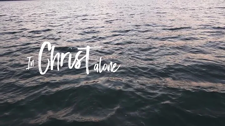 In Christ Alone (Official Lyric Video) - Keith & K...