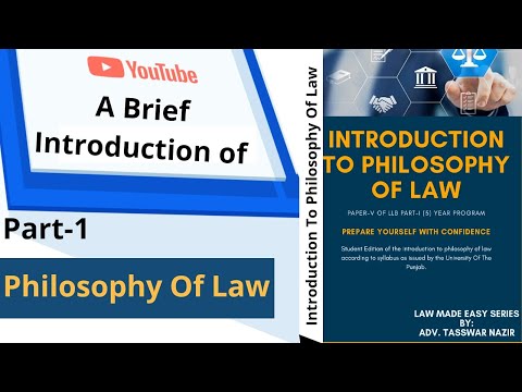 कानून के दर्शन का संक्षिप्त परिचय- भाग 1