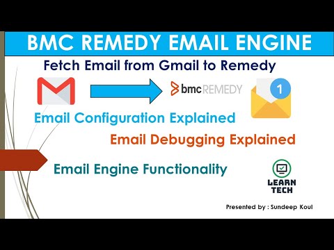 BMC Remedy Email Engine Explained | Email Engine Features | Debugging | Email Engine Configuration