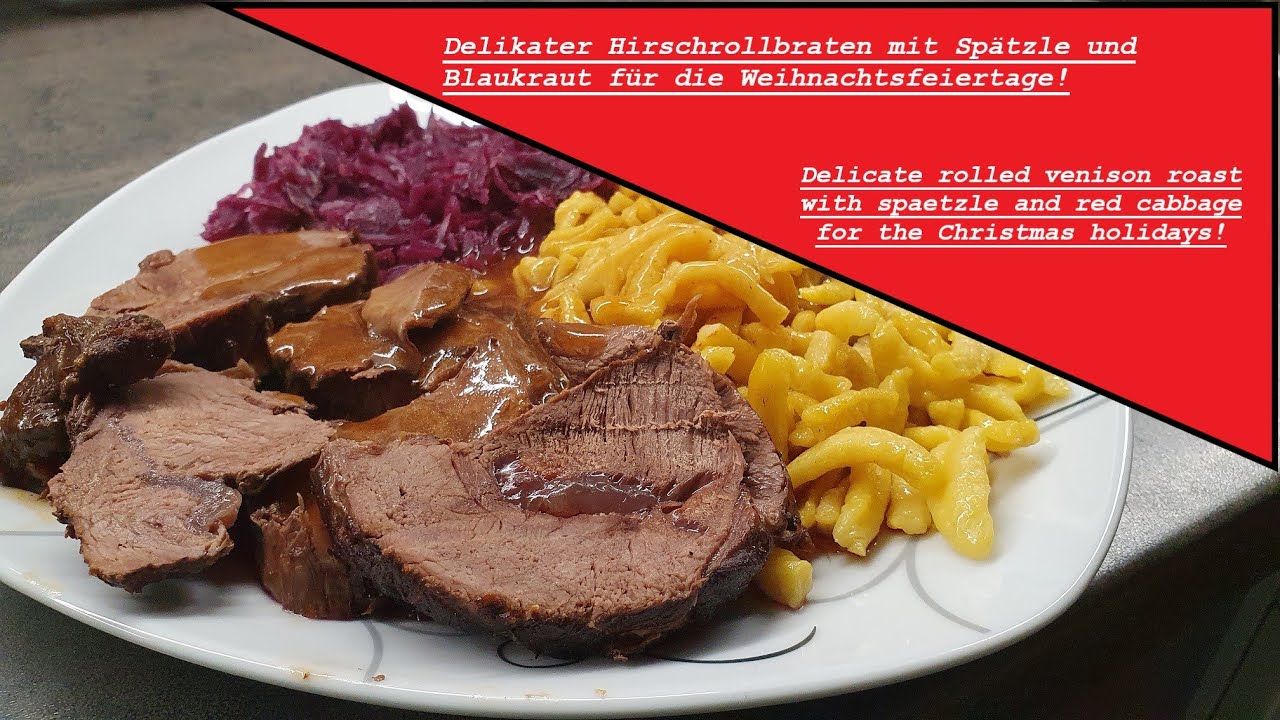 Hirschrollbraten, nicht nur für Weihnachten ein Festtagsgericht! Rolled venison, a holiday dish