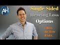 Single Sided Deafness Solutions | CROS/BiCROS/BAHA Hearing Aids