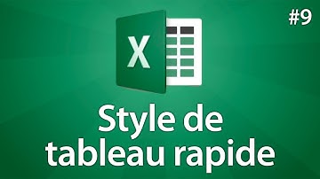 Excel 2016 - Appliquer un style rapide à un tableau - Tuto #9
