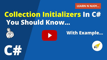 Collection Initializers In C# You Should Know… | Learn N Njoy...