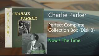 Charlie Parker - Now's The Time - YouTube