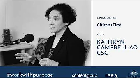 Work with Purpose | EP#4: Citizens first - with Ka...