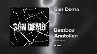 Ruhin İsmayılov - Beatbox Anatolian (Rəsmi)