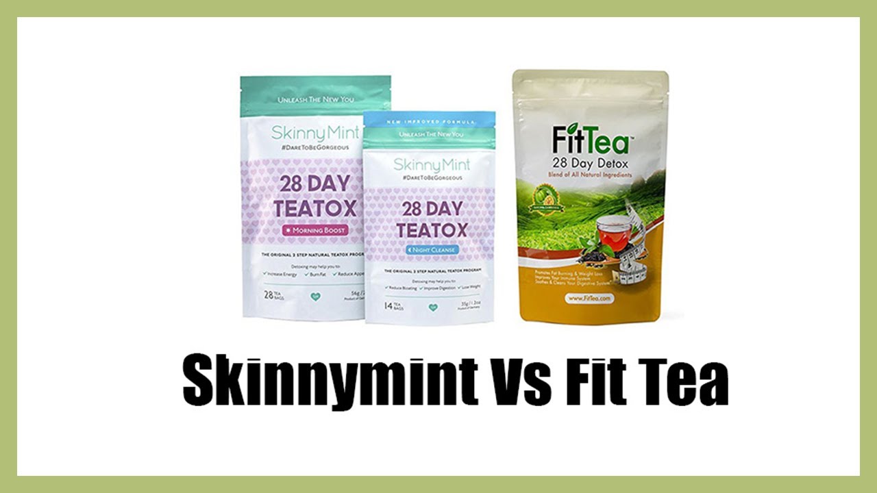 Skinnymint Vs Fit Tea YouTube