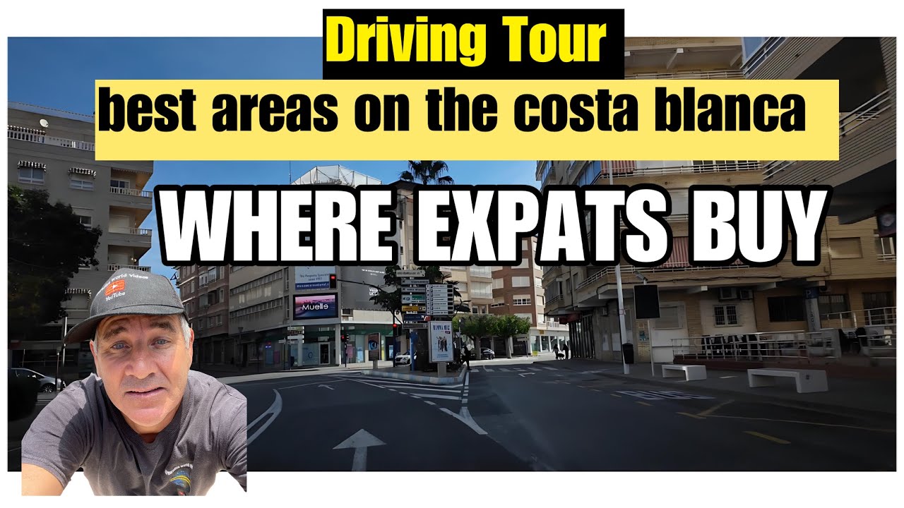 Top Costa Blanca Locations Today/Would You Buy Property Here?