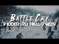 battle cry | happy halloween