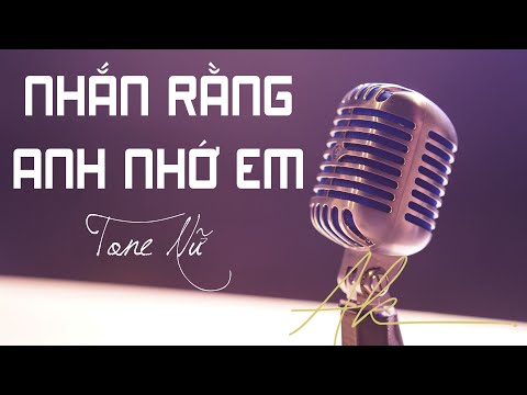 Karaoke | Nhắn Rằng Anh Nhớ Em | Sáng Tác: Đình Dũng | Tone Nữ: Abm | Keyboard: Kiệt Keys