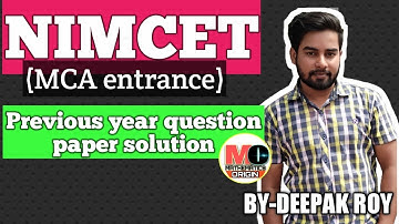 NIMCET-previous year question paper solution-By-Deepak Roy sir.