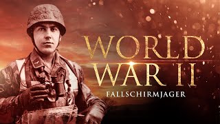 Fallschirmjager | World War II Documentary