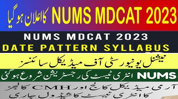 NUMS MDCAT 2023-24 Registration Started|NUMS MDCAT Schedule Announced|Nums Date,Pattern,Syllabus