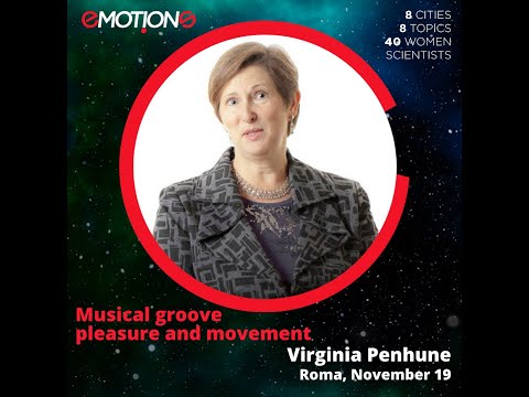 Musical groove: the intersection of pleasure and movement - Virginia Penhune