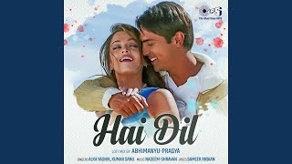 Hai Dil (Lofi Mix)
