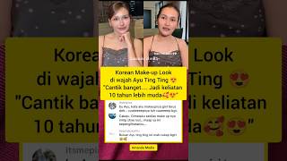 Korean Look Makeup Ayu Ting Ting Beautiful Looks Younger ayutingting artist artist Gossip
