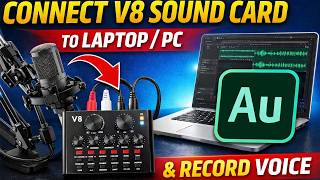 How to Connect V8 Sound Card to Laptop/PC | Step-by-Step in simple ways Part1 (100% Working)