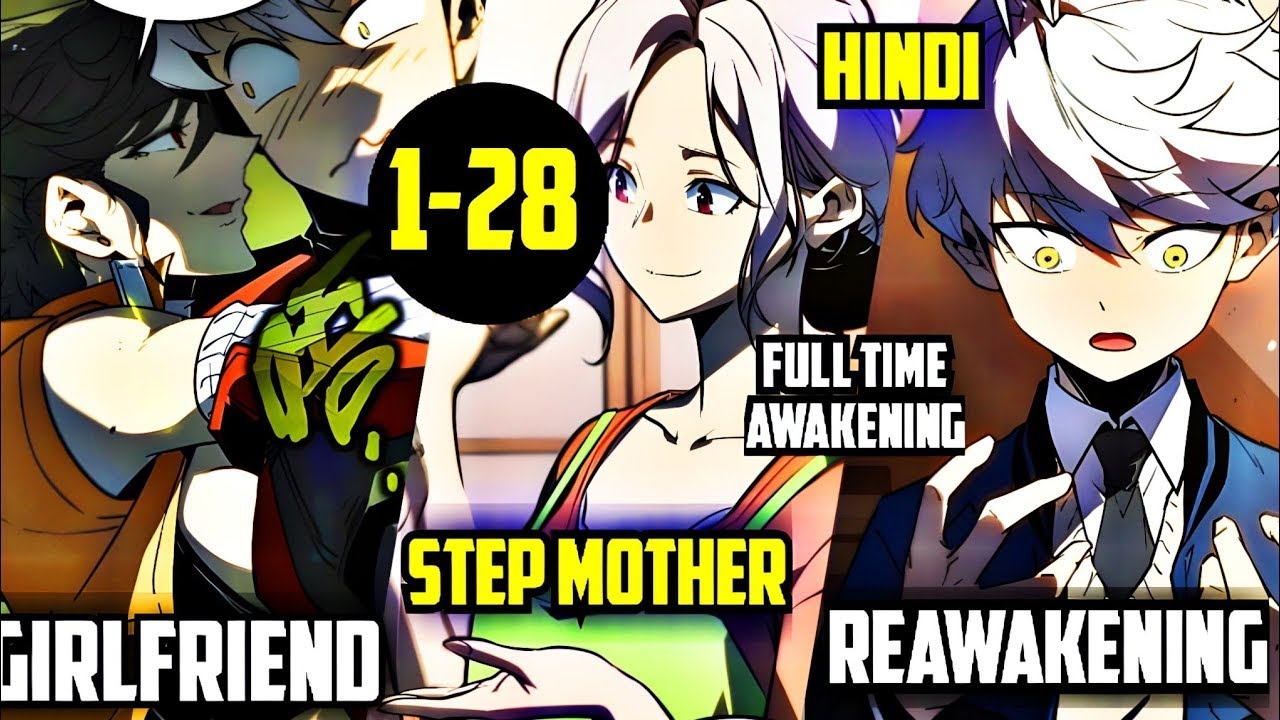 Full Time Awakening Manhwa Explain in Hindi [ 1-28 ] - YouTube