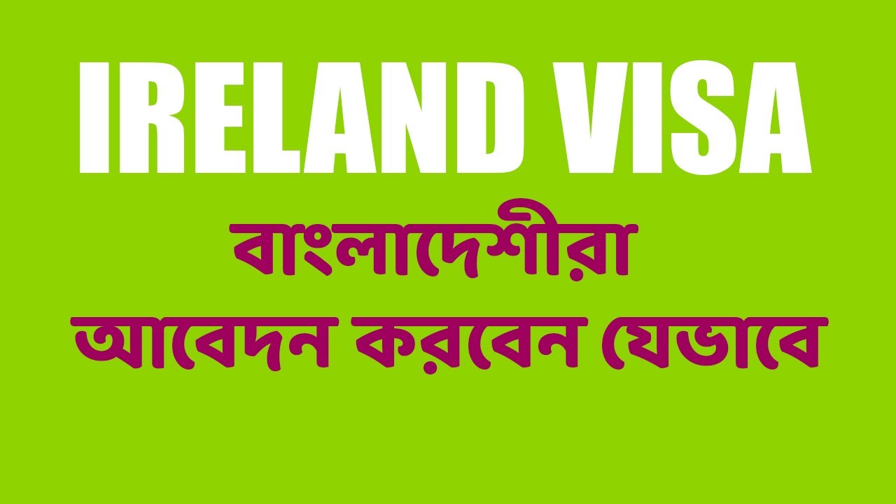 ireland visit visa from bangladesh
