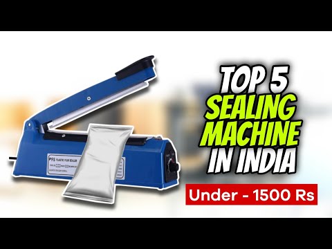 Top 5 Best Sealing Machine In India 2022 | Sealer Machine Under 1500 | Plastic Packing