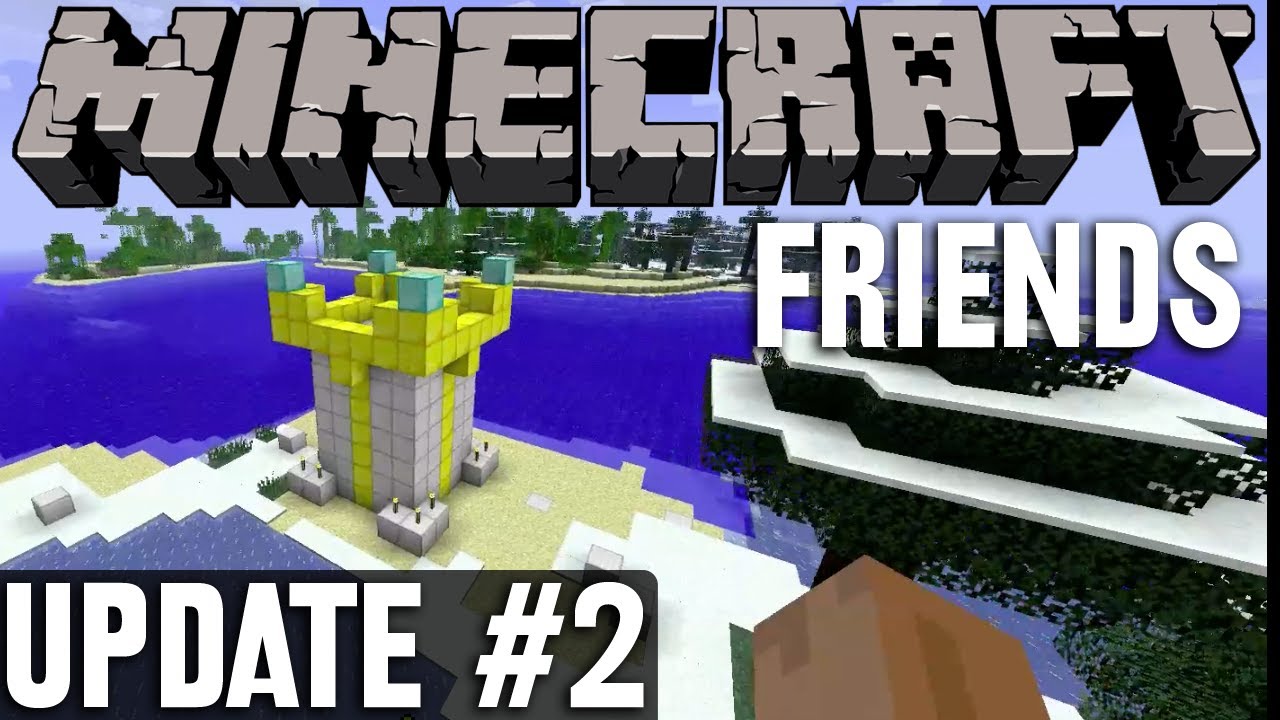 Minecraft "friends" - Update #2 - YouTube