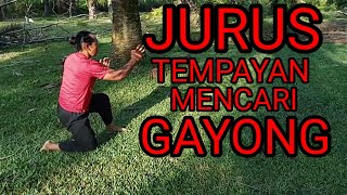 JURUS TEMPAYAN MENCARI GAYONG