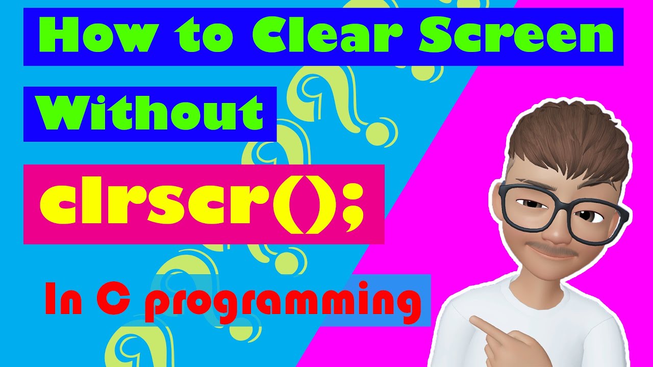 clrscr()  New 2022  How To Clear Screen Without clrscr() function in C programming | Clear screen without clrscr