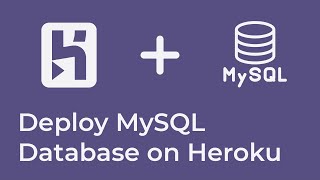 Deploy MySQL database on Heroku