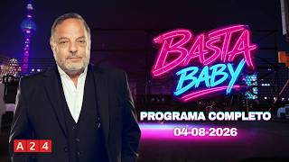 #BastaBaby | Full Program (08/04/26)