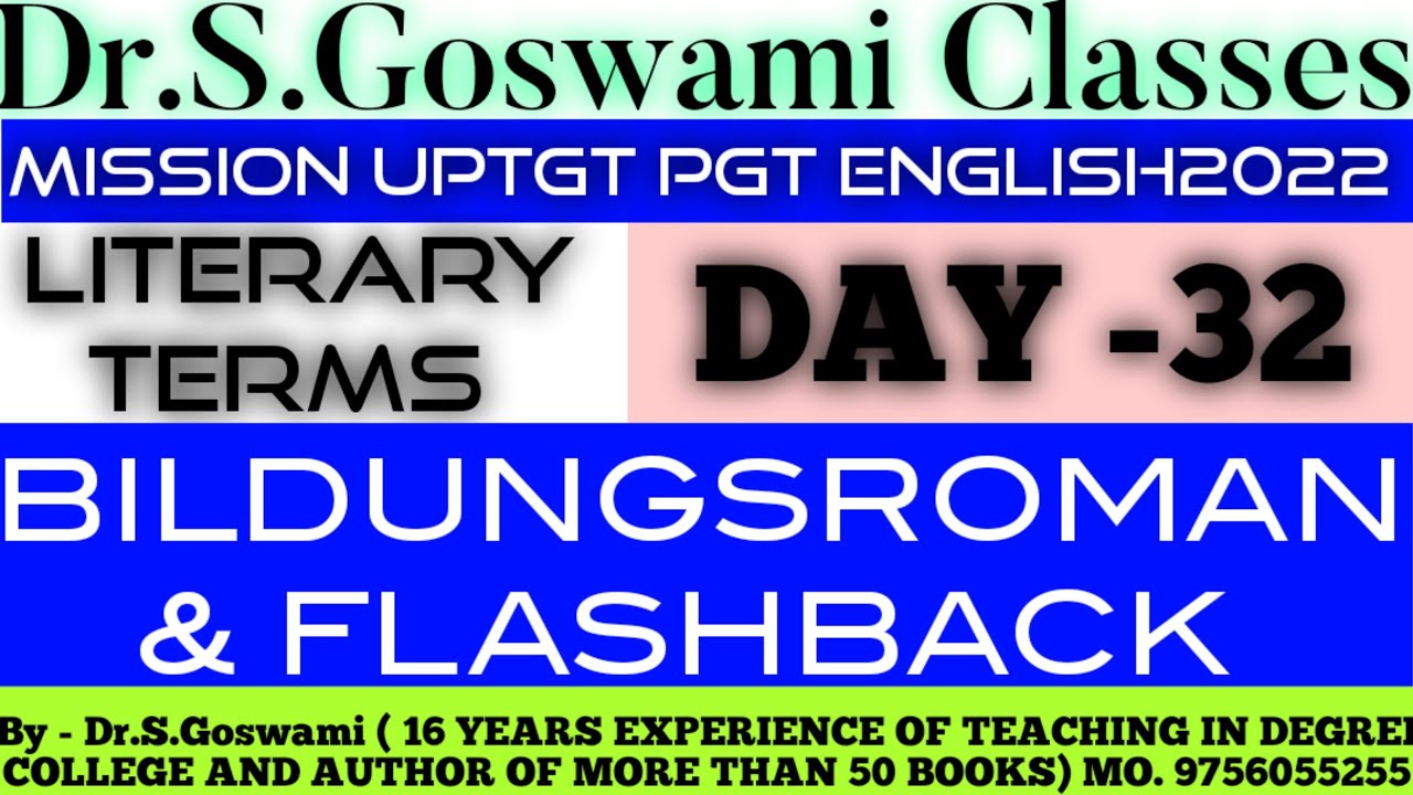 MISSION UPTGT.PGTENGLISH2022 #literaryterms#Bildungsroman#flashback #BY- DR.S.GOSWAMI M9756055255