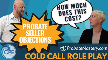 Live Probate Role Play: Handling objections about cost when cold calling probates | Probate Scripts